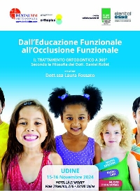 DALL'EDUCAZIONE FUNZIONALE ALL'OCCLUSIONE FUNZIONALE